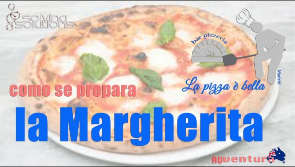 Como se prepara la pizza Margherita a La pizza è bella