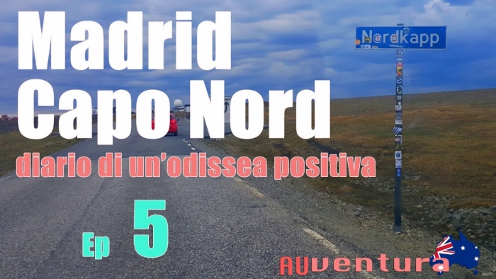 Capo Nord, diario di un&#039;odissea positiva - Episodio 5, l&#039;arrivo
