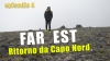 Far est, ritorno da Capo Nord, Episodio 4